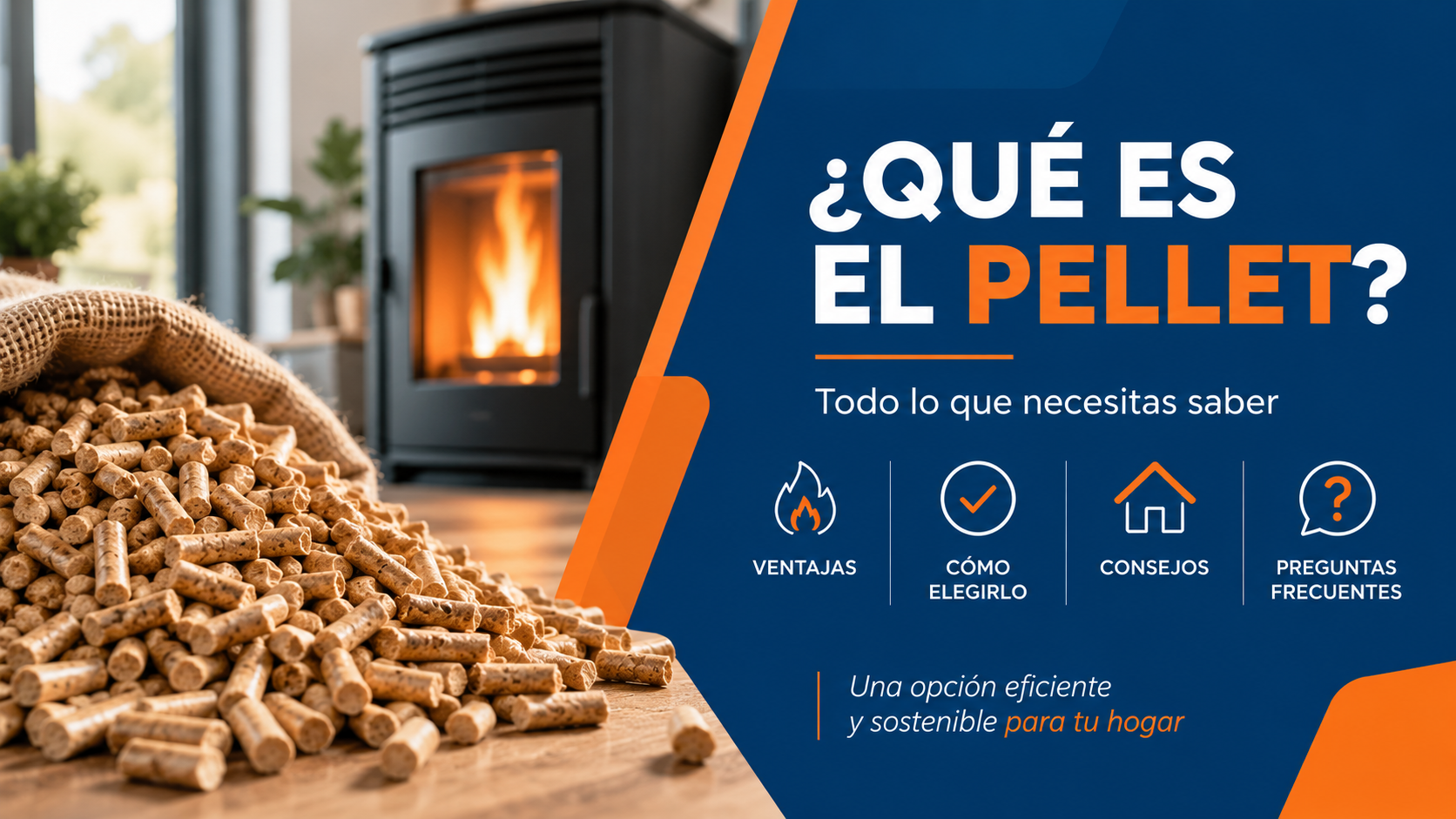 En esta imagen vemos un gráfico donde pone "qué es el pellet", una estufa de pellet y pellet y demás los iconos con algunas ventajas.